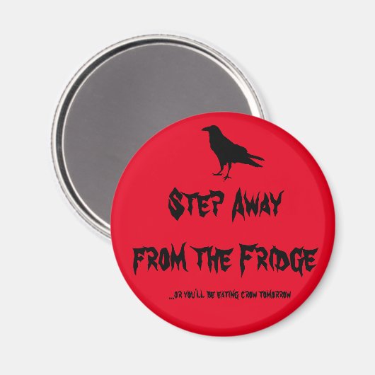 Stap weg van de koelkast magneet (Voorkant / Achterkant)