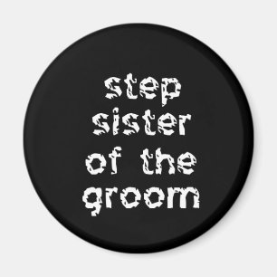 Stap zuster van de Groom Magneet