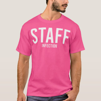 Staph-infectie Medische bodyguard Funny Doctor Pun T-shirt