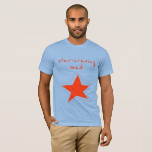 Star-Craving Mad Star van de Week T-shirt