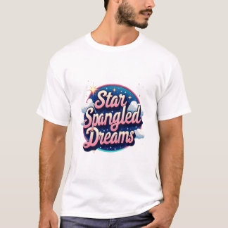 Star-Spangled Dreams - Patriottische trots T-shirt