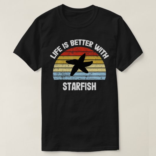Starfish Life is Better With Starfish T-shirt (Design voorkant)
