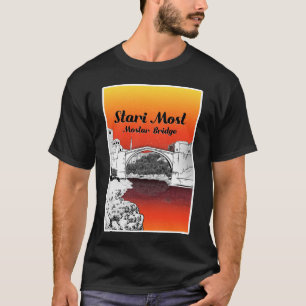 Stari Mostar Bridge Bosnia and Herzegovina T-shirt