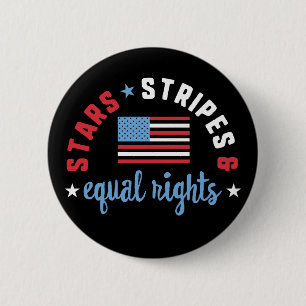 Stars stripes and Equal rights 4th of Juli Ronde Button 5,7 Cm