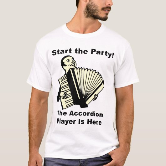 Start de Partij! De accordeonspeler is hier T-shirt (Voorkant)