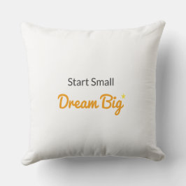 Start Small, Dream Big Nursery Pillow Kussen