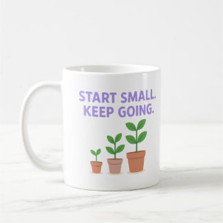 Start Small. Keep Going - Mug Koffiemok