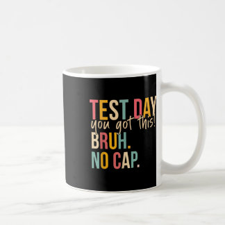 Start State Testing Day Motivatie Je hebt deze BR Koffiemok