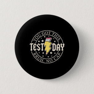 Start State Testing Day Motivatie Je hebt deze BR Ronde Button 5,7 Cm