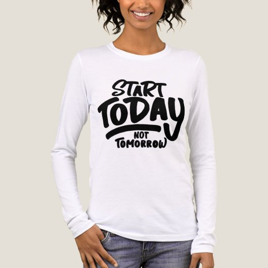 Start Today Not Tomorrow - Motivational Quote Wome Tri-Blend Shirt (Voorkant volledig)