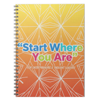 Start Where You Are Journal voor Ondernemers Notitieboek