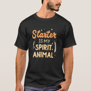 Starter is Mijn Spirituele Dier - Retro Sourdough T-shirt