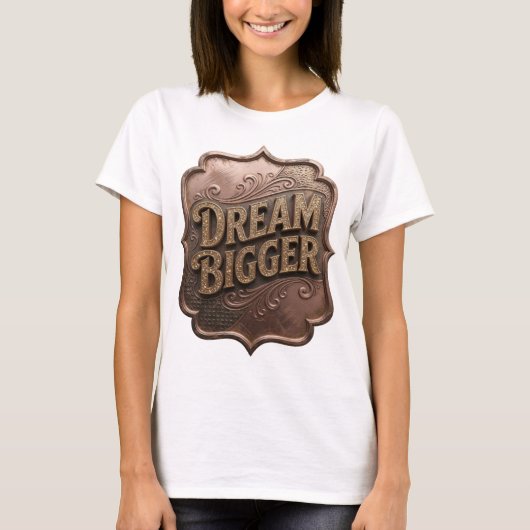 Statement Gold DREAM BIGGER T-shirt (Voorkant)
