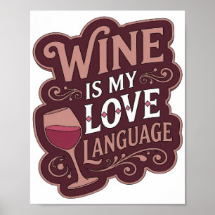 Statement Roze WIJN IS MIJN LIEFDESTAAL Ontwerp Poster