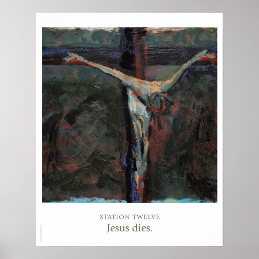 Station Douze : Jésus meurt. Affiche (Devant)