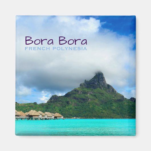 Station tropicale sur Bora Bora aimant texte (Devant)