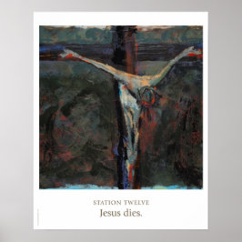 Station Twelve: Jezus sterft. Poster