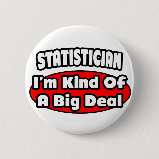 statisticus... belangrijk onderdeel ronde button 5,7 cm
