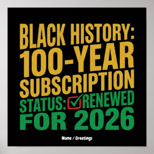 Status 100-jarige Black History-abonnement vernieu Poster