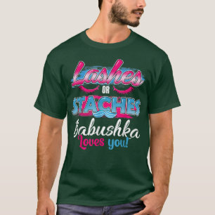 Staven of Lashes Babushka houdt van je beste gesla T-shirt