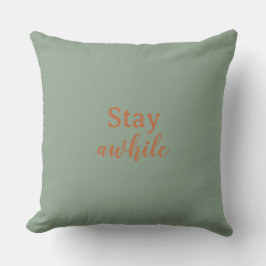 Stay Awhile Sage Warm Sand Terracotta Typography Kussen