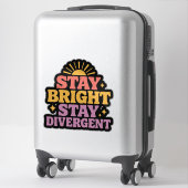 Stay Bright, Stay Divergent Sticker (Koffer)