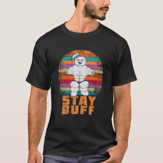 Stay Buff - Funny Muscle man T-shirt