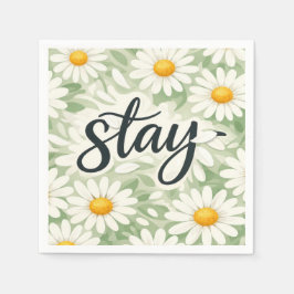 Stay Calligraphy Text On Daisy Abstract Servet