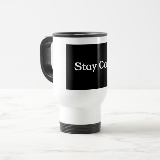 Stay Calm Coffee Mug & Travel Mug – Funny & Relaxe Reisbeker (Voorkant links)