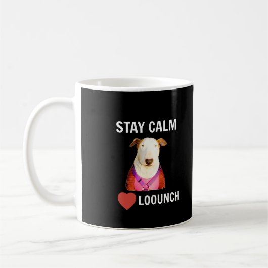 STAY CALM - LOVE LOOUNCH, Koffie Mok (Links)