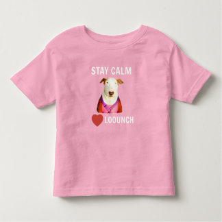 STAY CALM - LOVE LOOUNCH, Toddler's T-shirt