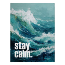 Stay Calm – Ocean Wave Inspiration