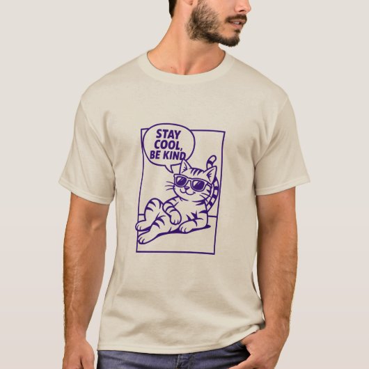 Stay Cool Be Kind Chill Cat Positivity T-shirt (Voorkant)
