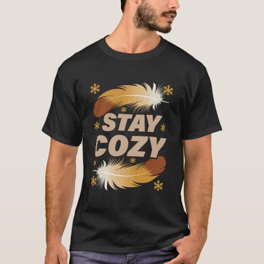 Stay Cozy Winter Feathers T-Shirt (Voorkant)