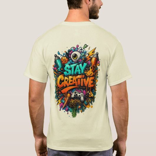 Stay Creative Graffiti Art T-Shirt | Urban Street (Dos)