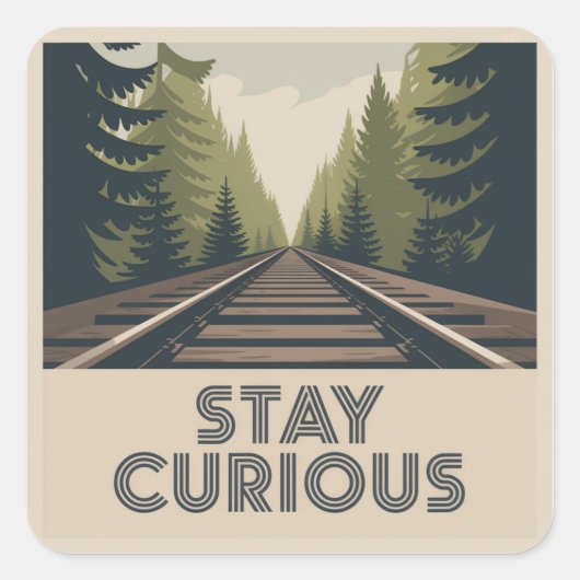 Stay Curious Vierkante Sticker (Voorkant)