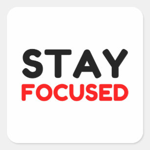 STAY FOCUSED VIERKANTE STICKER