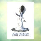 Stay Freaky! Bride of Frankenstein Raamsticker (Vel 3)