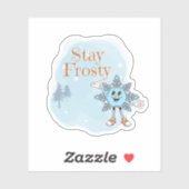 Stay Frosty Sticker (Vel)