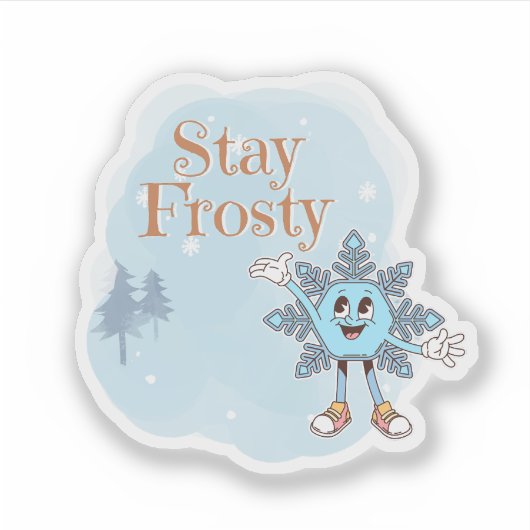 Stay Frosty Sticker (Voorkant)
