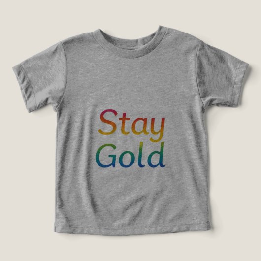 Stay Gold - Multicolor Inspiration Typographie (Design Recto)