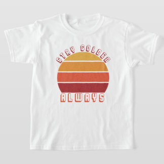 Stay Golden, Always – Retro Sunset Motivatie T-shirt