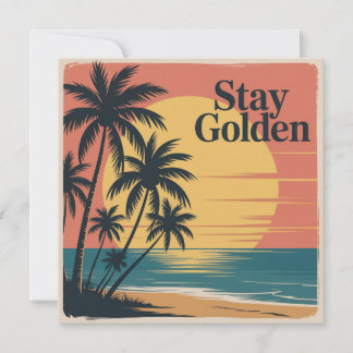 Stay Golden Kaart
