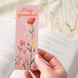 Stay Grounded Motivational Bookmark
