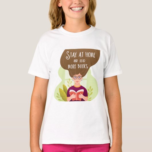 Stay Home Read More Books Book Lover T-shirt (Voorkant)
