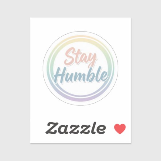 Stay Humble Pastel Quote Circle design Sticker (Vel)