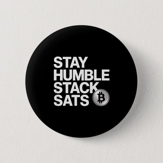Stay Humble Stack Sats Ronde Button 5,7 Cm (Voorkant)
