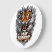 Stay Hungry Tiger Motivation Design Grote Klok (Hoek)