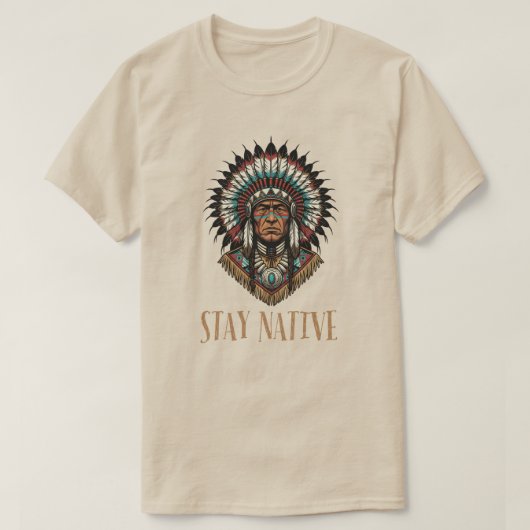 Stay Native  T-shirt (Design voorkant)