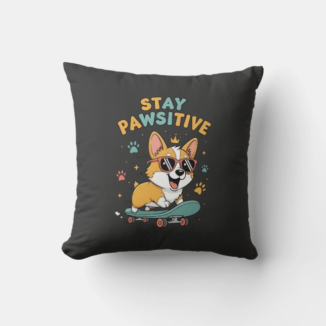 Stay Pawsitive Corgi Skateboarding Cute Motivation Kussen (Voorkant)